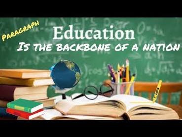 Education-Is-the-Backbone-of-the-Nation-